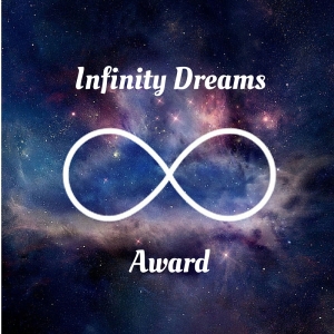 I received an Infinity Dreams Award