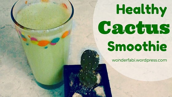 Powerful Cactus Smoothie That Will Make You Healthier