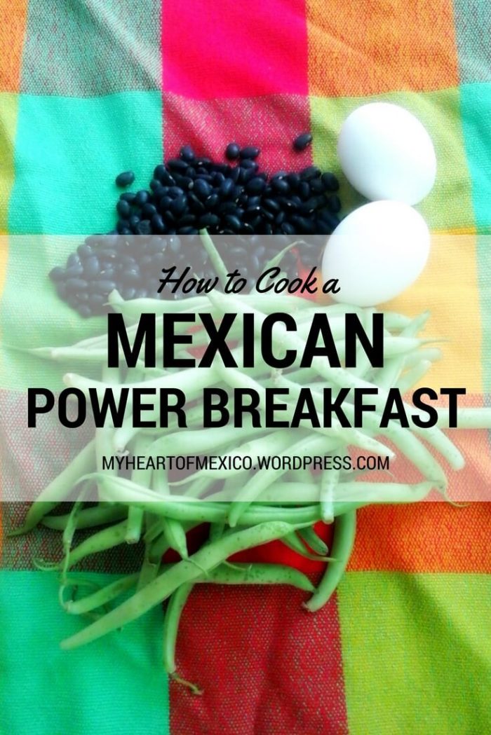 How to Cook a Healthy Mexican Power Breakfast